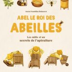 Abel le roi des abeilles